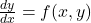 \frac{dy}{dx}=f(x,y)